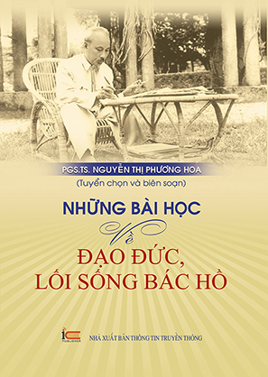 Những bài học về đạo đức, lối sống của Bác Hồ