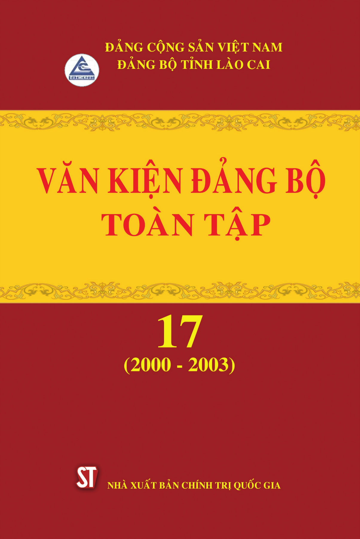 Văn kiện Đảng bộ Lào Cai toàn tập, tập 17 (2000 - 2003)