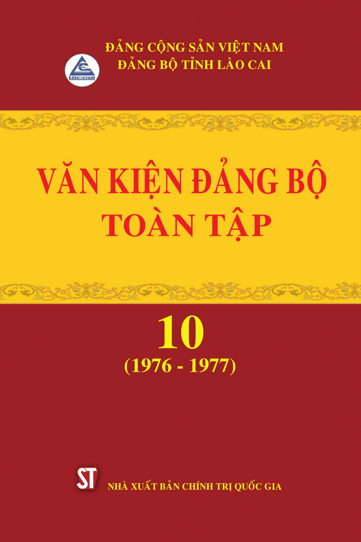 Văn kiện Đảng bộ tỉnh Lào Cai toàn tập, Tập 10 (1976-1977)