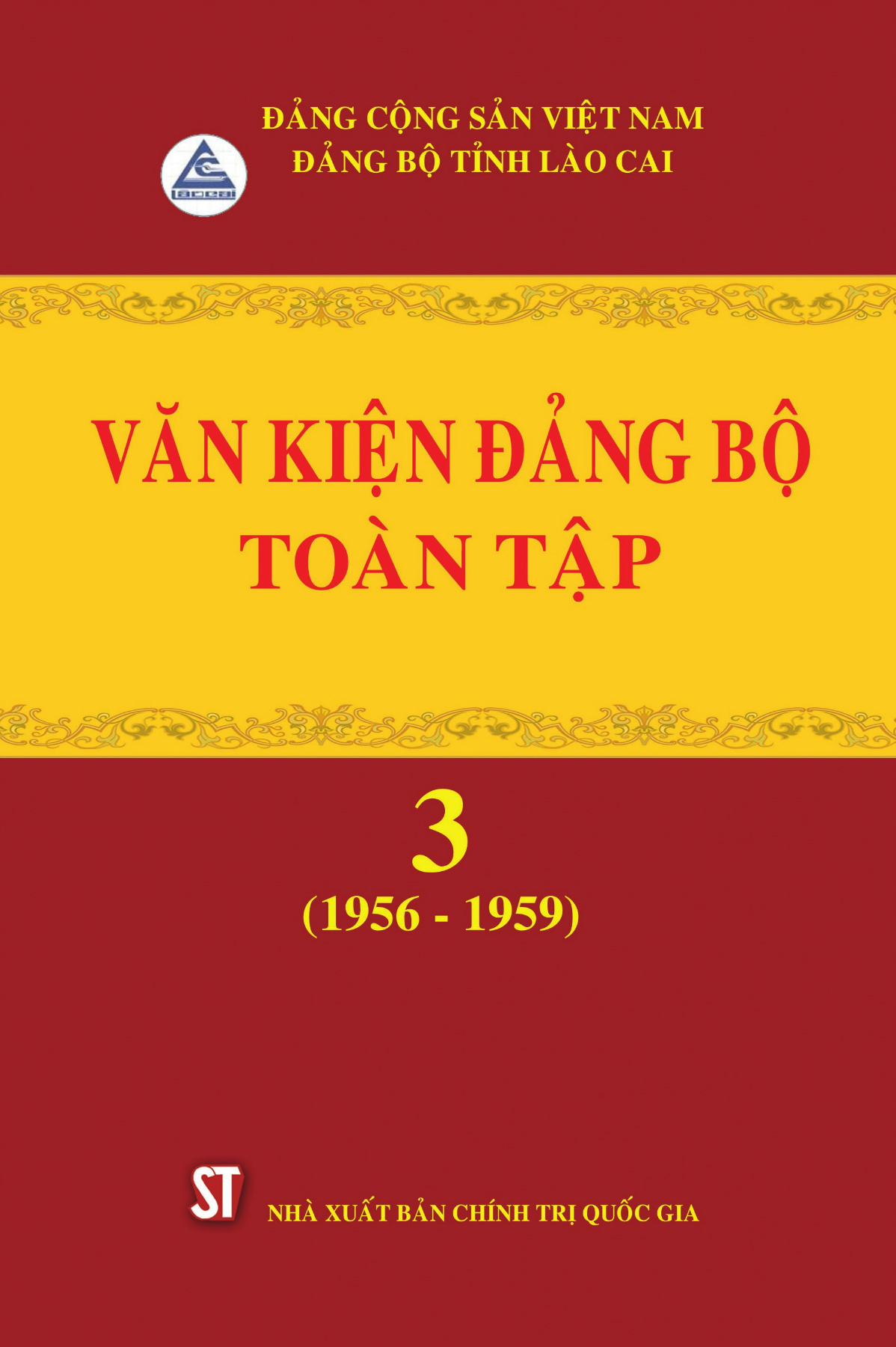 Văn kiện Đảng bộ tỉnh Lào Cai toàn tập, tập 3 (1956 - 1959)