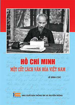 Hồ Chí Minh - Một cốt cách văn hóa Việt Nam