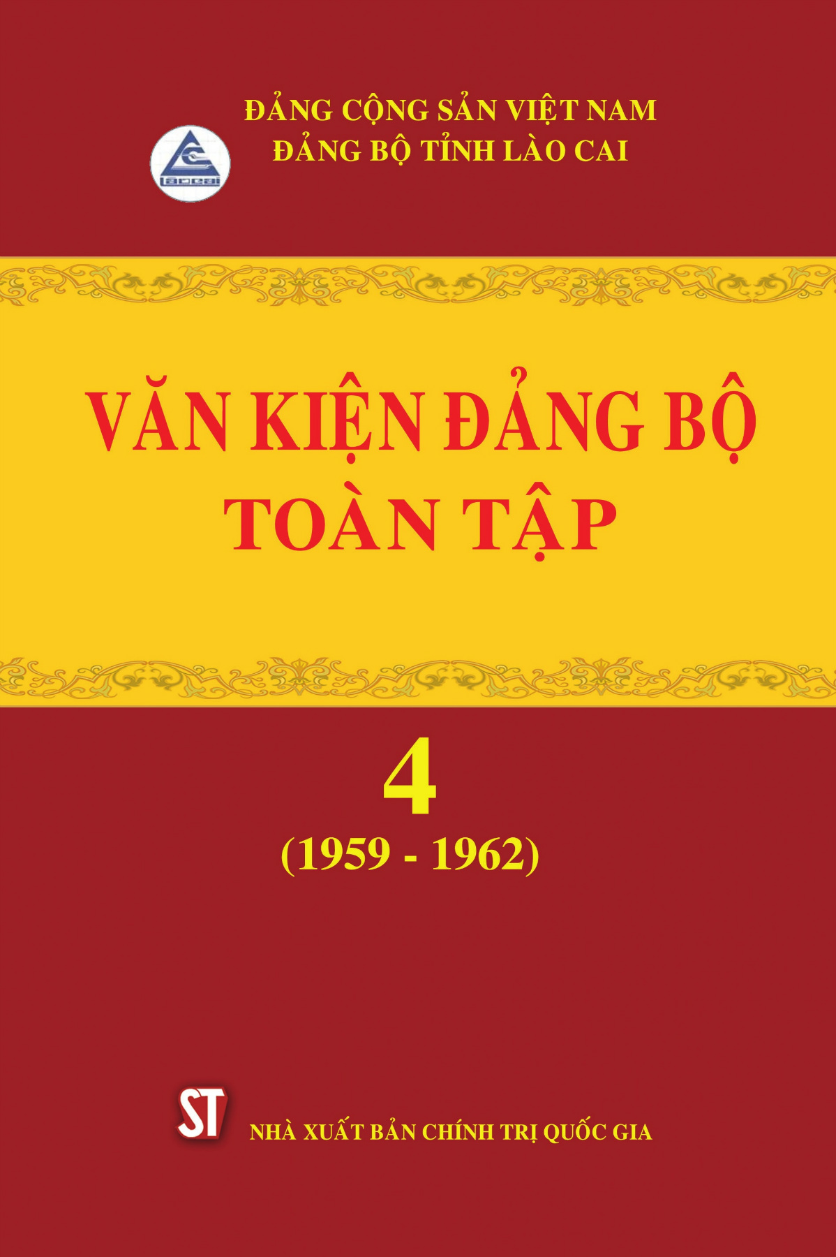 Văn kiện Đảng bộ tỉnh Lào Cai toàn tập, tập 4 (1959 - 1962)