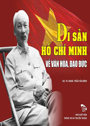 Di sản Hồ Chí Minh về văn hóa, đạo đức