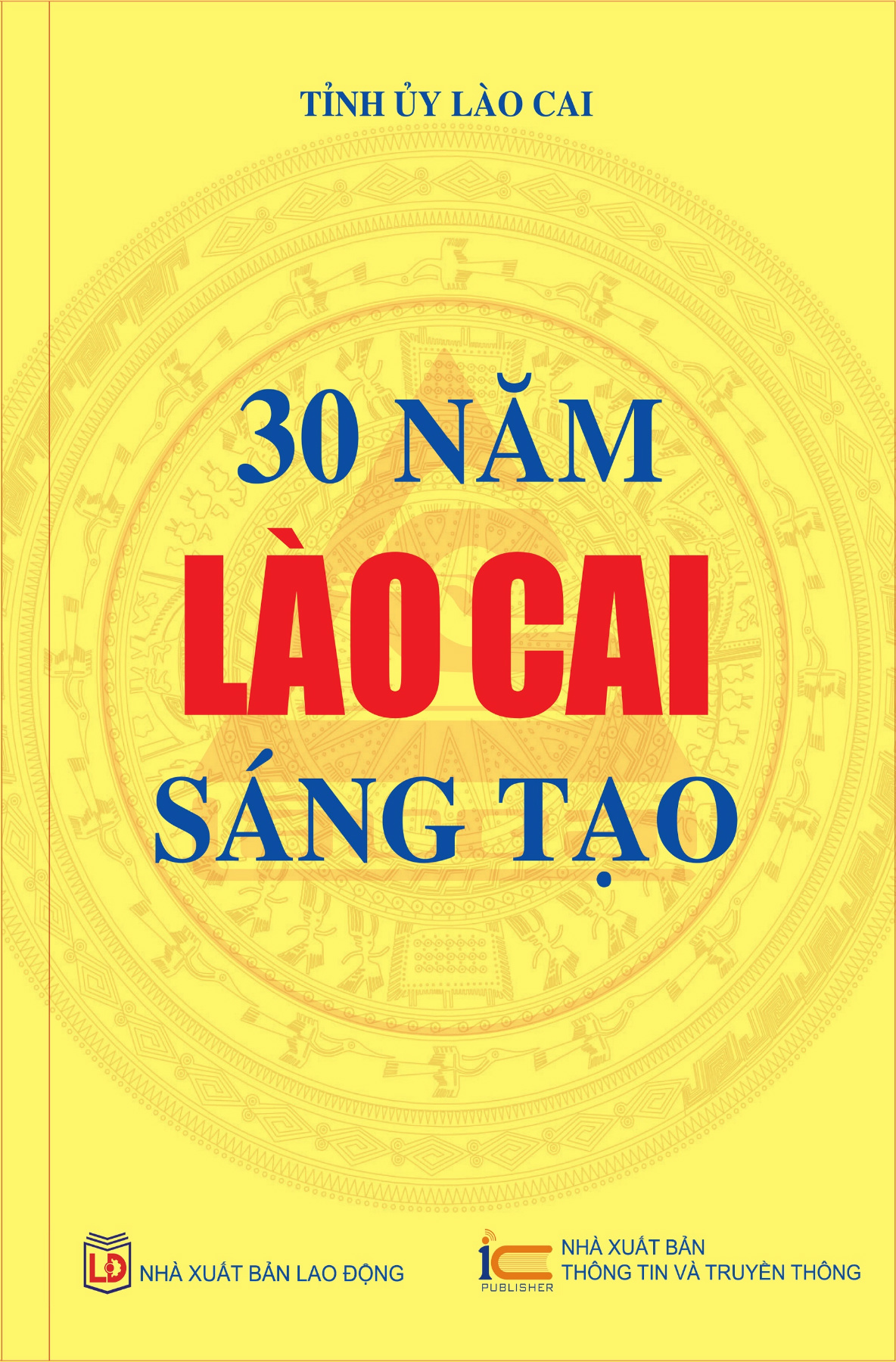 30 năm Lào Cai sáng tạo